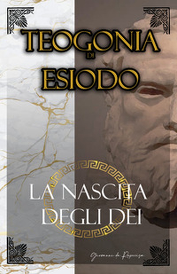 La Teogonia di Esiodo. La nascita degli dei dell'Olimpo - Librerie.coop La Teogonia di Esiodo. La nascita degli dei dell'Olimpo - Librerie.coop