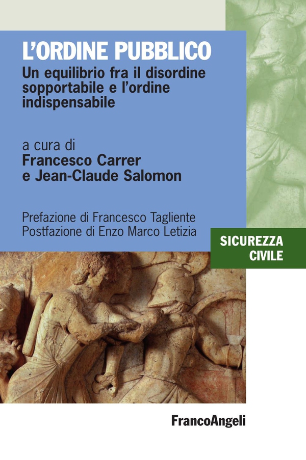 L'ordine pubblico. Un equilibrio fra il disordine sopportabile e l'ordine indispensabile - Librerie.coop L'ordine pubblico. Un equilibrio fra il disordine sopportabile e l'ordine indispensabile - Librerie.coop