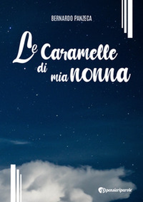 Le caramelle di mia nonna - Librerie.coop Le caramelle di mia nonna - Librerie.coop
