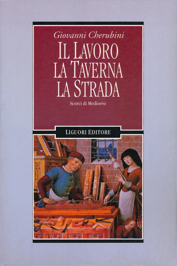 Il lavoro, la taverna, la strada - Librerie.coop Il lavoro, la taverna, la strada - Librerie.coop