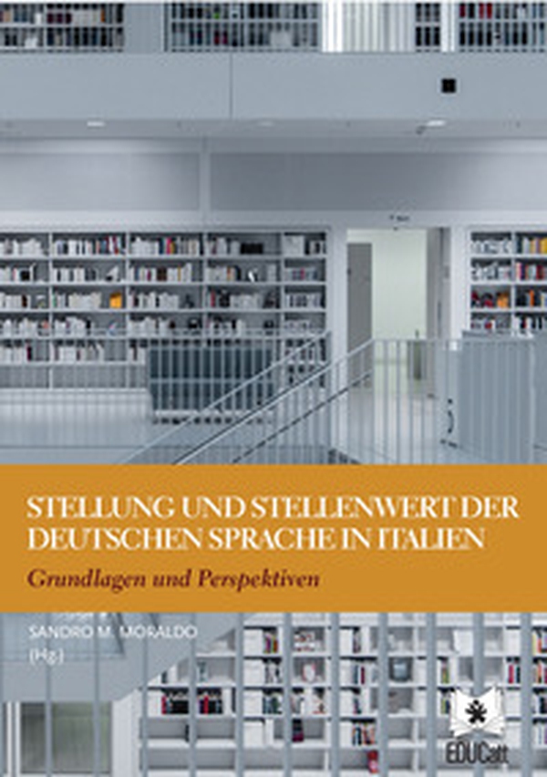Stellung und stellenwert der deutschen sprache in italien. Grundlagen und Perspektiven - Librerie.coop Stellung und stellenwert der deutschen sprache in italien. Grundlagen und Perspektiven - Librerie.coop