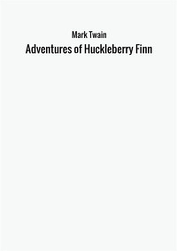 The adventures of Huckleberry Finn - Librerie.coop The adventures of Huckleberry Finn - Librerie.coop