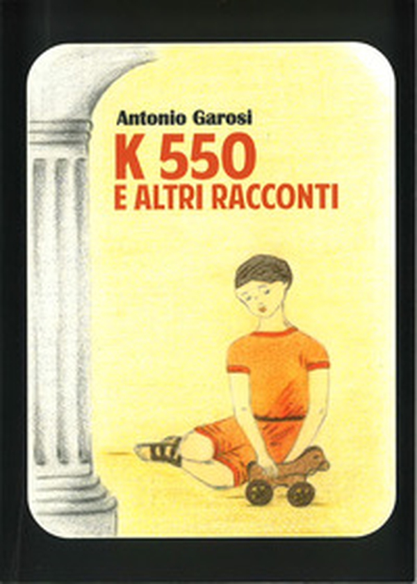 K550 e altri racconti - Librerie.coop K550 e altri racconti - Librerie.coop