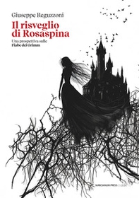 Il risveglio di Rosaspina - Librerie.coop