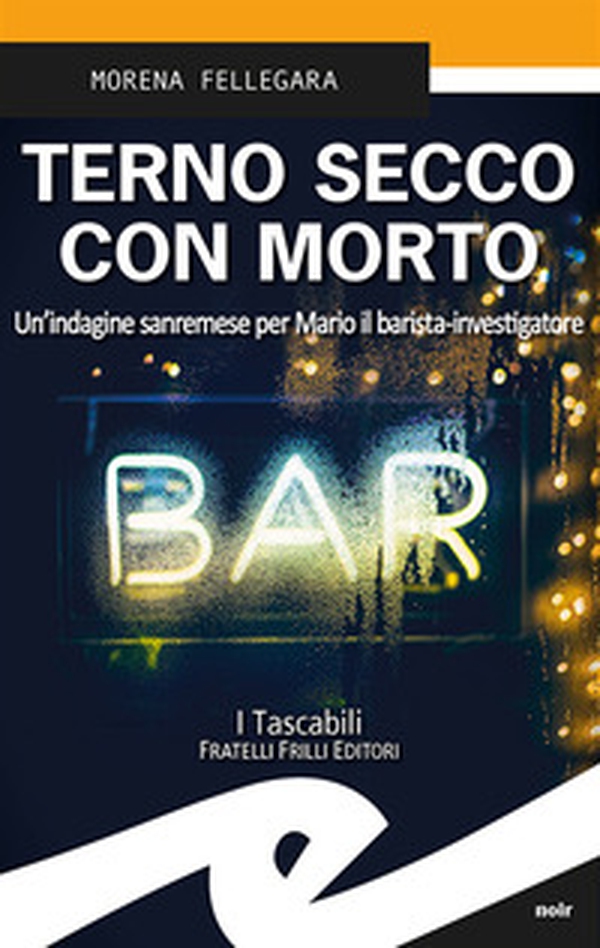 Terno secco con morto. Un'indagine sanremese per Mario il barista-investigatore - Librerie.coop Terno secco con morto. Un'indagine sanremese per Mario il barista-investigatore - Librerie.coop