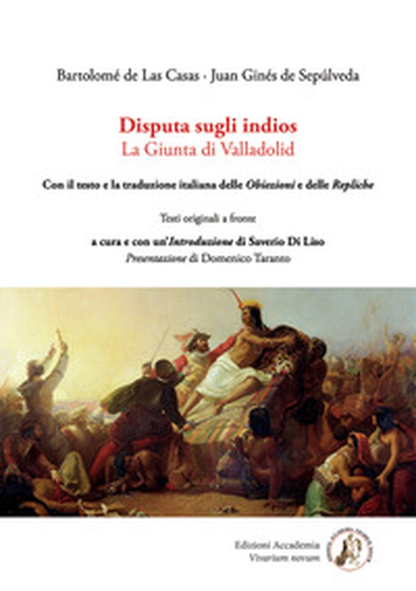 Disputa sugli indios. La Giunta di Valladolid - Librerie.coop Disputa sugli indios. La Giunta di Valladolid - Librerie.coop