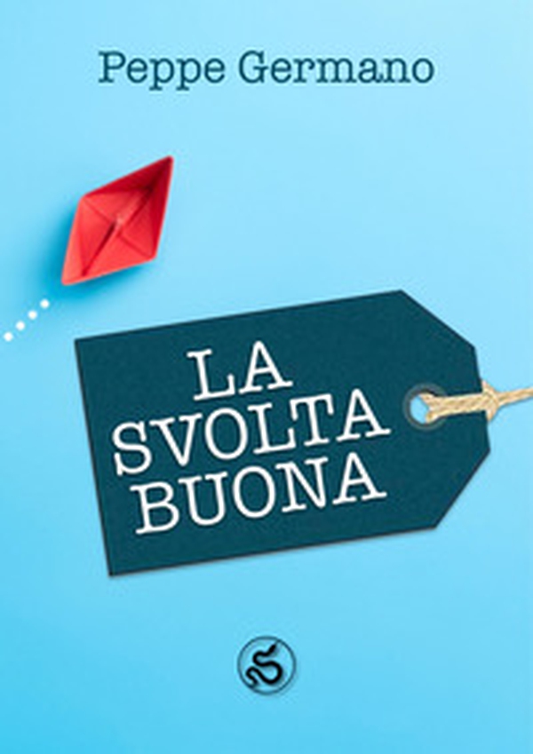 La svolta buona - Librerie.coop La svolta buona - Librerie.coop
