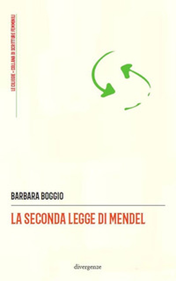 La seconda legge di Mendel - Librerie.coop La seconda legge di Mendel - Librerie.coop