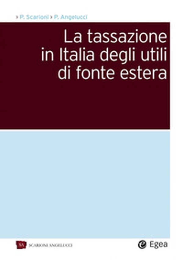 La tassazione in Italia degli utili di fonte estera - Librerie.coop La tassazione in Italia degli utili di fonte estera - Librerie.coop