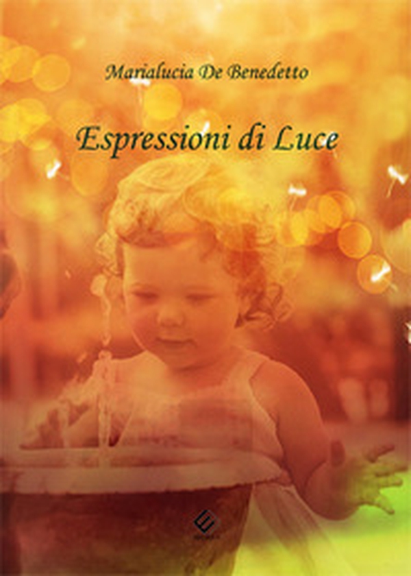 Espressioni di luce - Librerie.coop Espressioni di luce - Librerie.coop