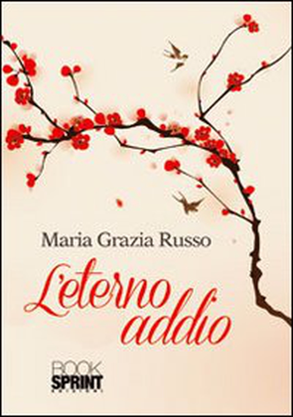 L'eterno addio - Librerie.coop L'eterno addio - Librerie.coop