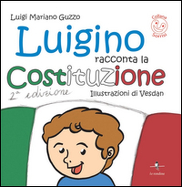 Luigino racconta la Costituzione - Librerie.coop Luigino racconta la Costituzione - Librerie.coop