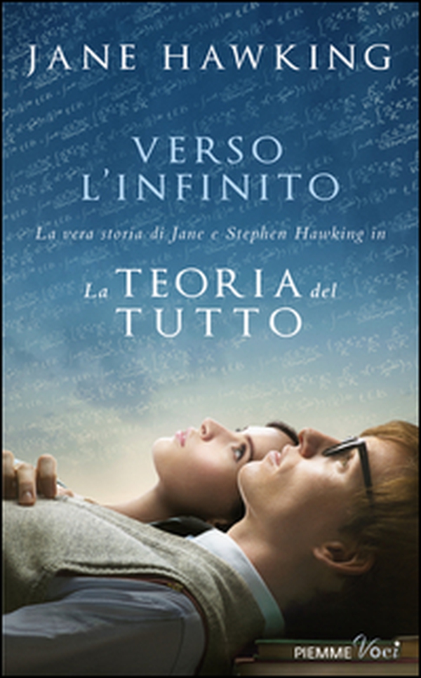 Verso l'infinito. La vera storia di Jane e Stephen Hawking in «La teoria del tutto» - Librerie.coop Verso l'infinito. La vera storia di Jane e Stephen Hawking in «La teoria del tutto» - Librerie.coop
