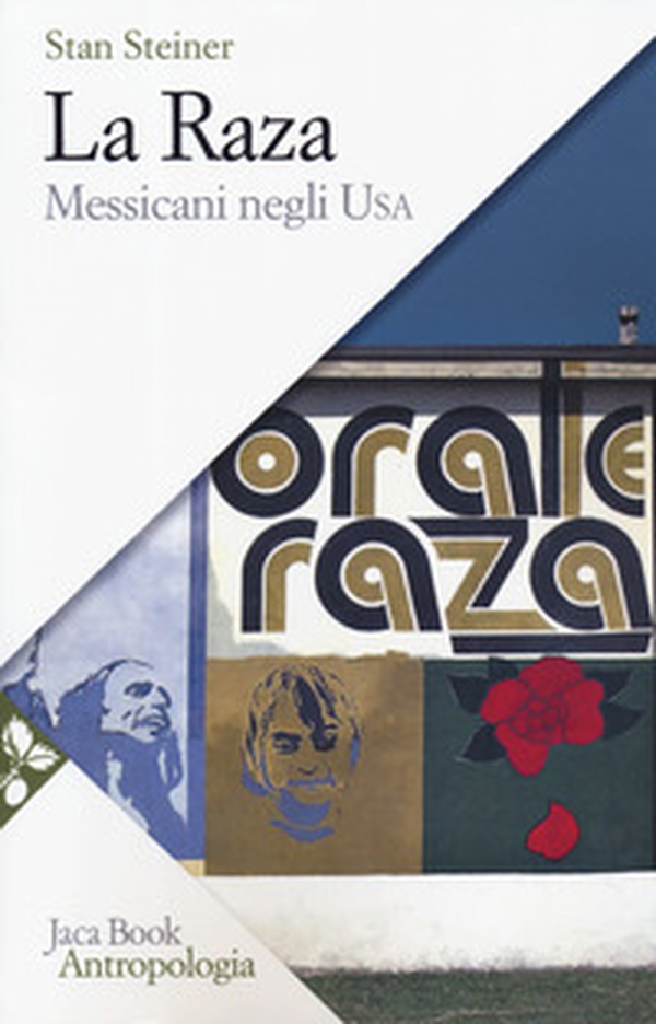 La Raza. Messicani negli USA - Librerie.coop La Raza. Messicani negli USA - Librerie.coop