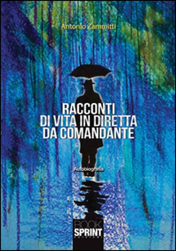 Racconti di vita in diretta da comandante - Librerie.coop Racconti di vita in diretta da comandante - Librerie.coop