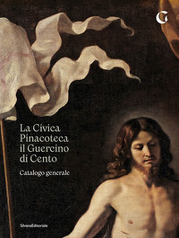 La Civica Pinacoteca il Guercino di Cento catalogo generale - Librerie.coop La Civica Pinacoteca il Guercino di Cento catalogo generale - Librerie.coop