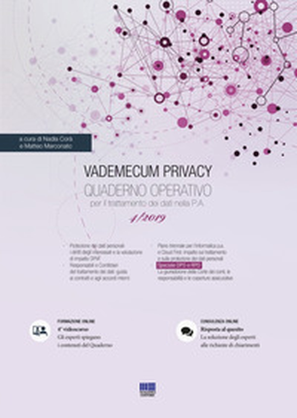 Vademecum Privacy. Quaderno operativo per il trattamento dei dati nella PA - Librerie.coop Vademecum Privacy. Quaderno operativo per il trattamento dei dati nella PA - Librerie.coop