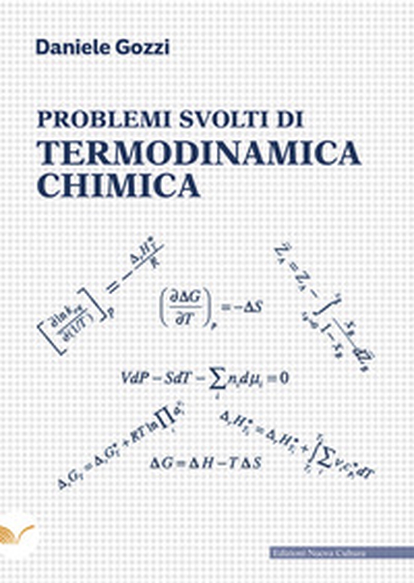 Problemi svolti di termodinamica chimica - Librerie.coop Problemi svolti di termodinamica chimica - Librerie.coop