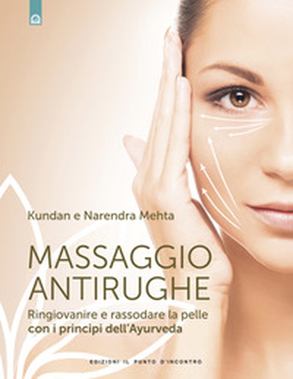 Massaggio antirughe - Librerie.coop Massaggio antirughe - Librerie.coop
