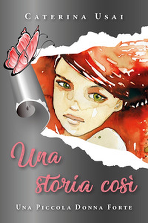 Una storia così. Una piccola donna forte - Librerie.coop Una storia così. Una piccola donna forte - Librerie.coop