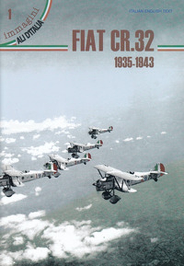 Fiat CR.32 1935-1943. Ediz. italiana e inglese - Librerie.coop Fiat CR.32 1935-1943. Ediz. italiana e inglese - Librerie.coop
