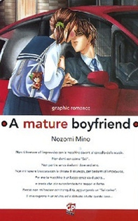 A mature boyfriend - Vol. 1 - Librerie.coop