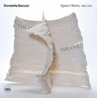 Donatella Baruzzi. Opere 1992-2021-Works - Librerie.coop