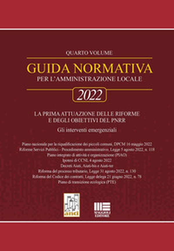 Guida normativa per l'amministrazione locale 2022 - Vol. 4 - Librerie.coop Guida normativa per l'amministrazione locale 2022 - Vol. 4 - Librerie.coop