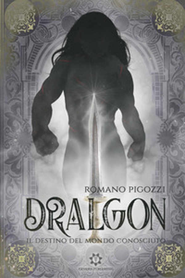 Il destino del Mondo Conosciuto. Dralgon - Librerie.coop Il destino del Mondo Conosciuto. Dralgon - Librerie.coop