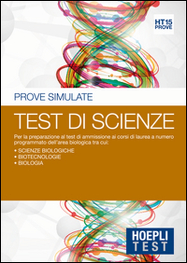Hoepli Test. Prove simulate. Test di scienze - Librerie.coop Hoepli Test. Prove simulate. Test di scienze - Librerie.coop