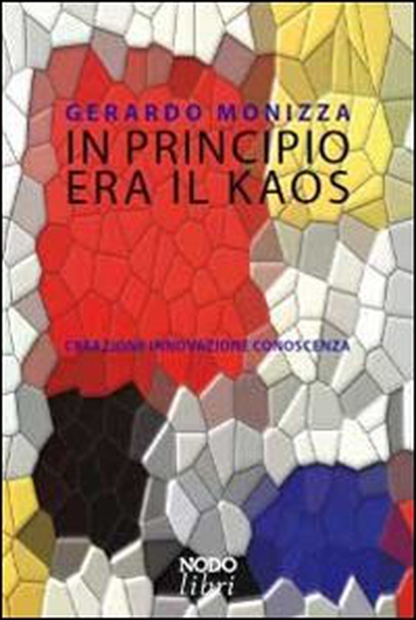 In principio era il kaos - Librerie.coop In principio era il kaos - Librerie.coop