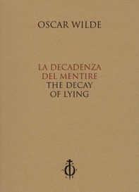 La decadenza del mentire-The decay of lying - Librerie.coop