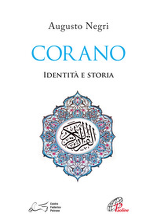 Corano. Identità e storia - Librerie.coop Corano. Identità e storia - Librerie.coop