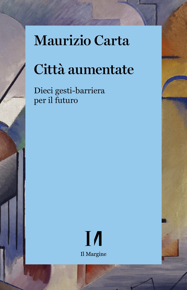 Città aumentate - Librerie.coop Città aumentate - Librerie.coop
