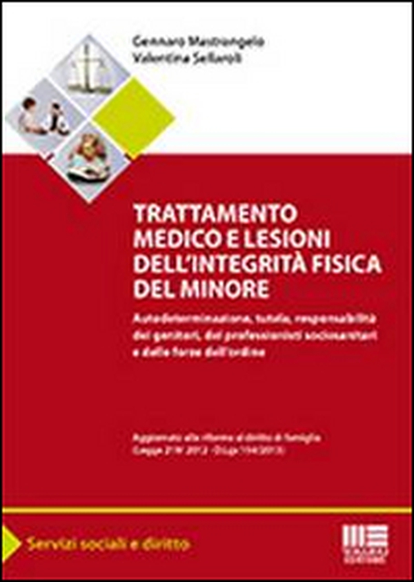 Trattamento medico e lesioni dell'integrità fisica del minore - Librerie.coop Trattamento medico e lesioni dell'integrità fisica del minore - Librerie.coop