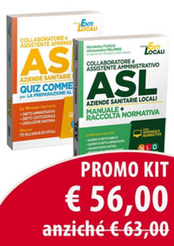 Kit collaboratore e assistente amministrativo ASL Aziende Sanitarie Locali. Manuale + Raccolta normativa-Collaboratore e assistente amministrativo ASL Aziende Sanitarie Locali. Quiz commentati per la preparazione al concorso - Librerie.coop Kit collaboratore e assistente amministrativo ASL Aziende Sanitarie Locali. Manuale + Raccolta normativa-Collaboratore e assistente amministrativo ASL Aziende Sanitarie Locali. Quiz commentati per la preparazione al concorso - Librerie.coop