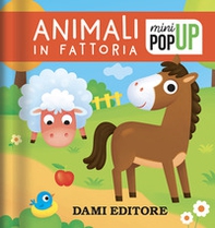 Animali in fattoria. Mini pop-up - Librerie.coop