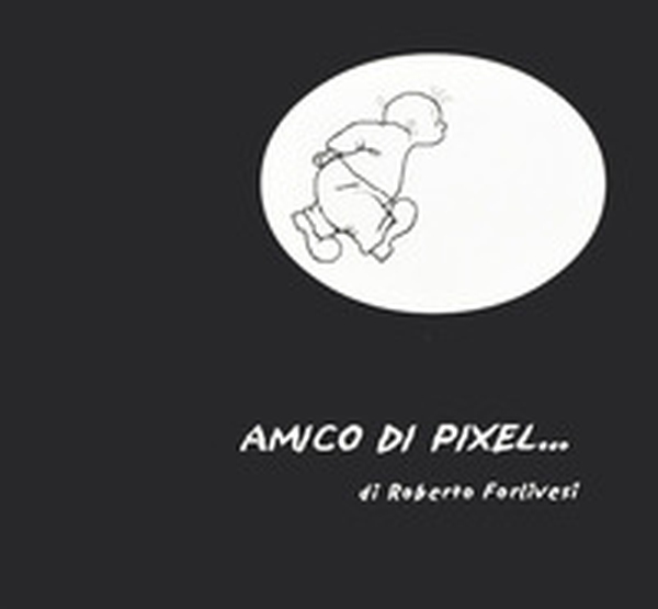 Amico di pixel - Librerie.coop Amico di pixel - Librerie.coop