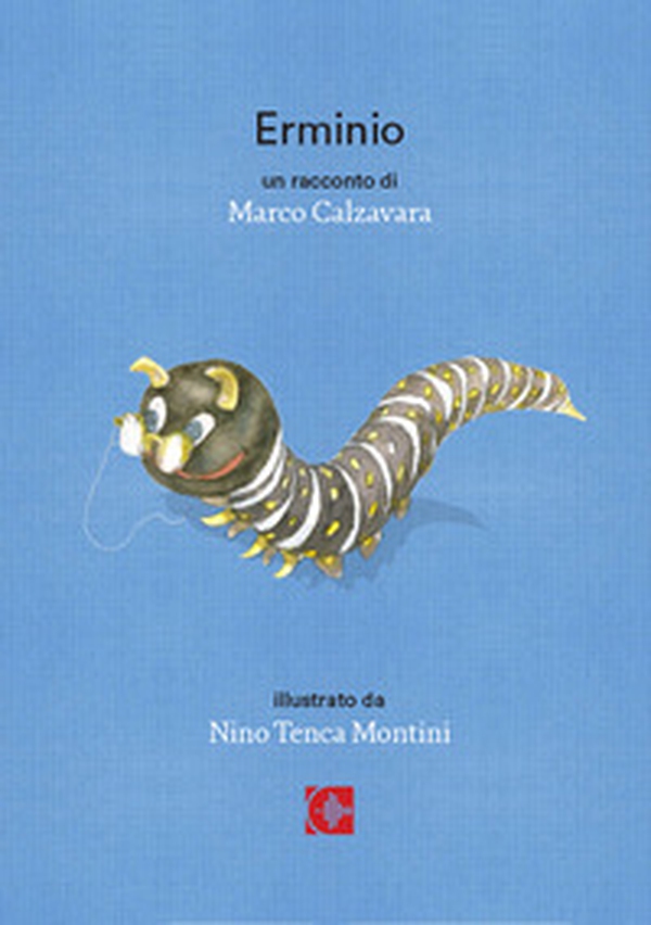 Erminio. Racconto breve per adulti rimasti bambini - Librerie.coop Erminio. Racconto breve per adulti rimasti bambini - Librerie.coop