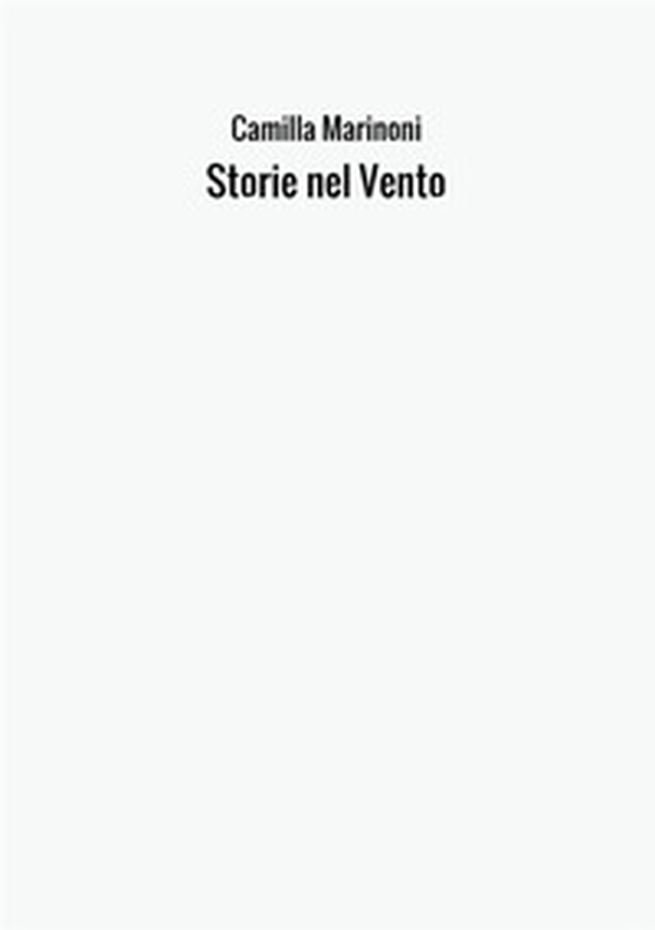 Storie nel vento - Librerie.coop Storie nel vento - Librerie.coop