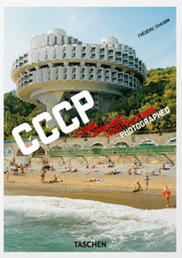 CCCP. Cosmic Communist Constructions Photographed. 45th Ed. - Librerie.coop CCCP. Cosmic Communist Constructions Photographed. 45th Ed. - Librerie.coop