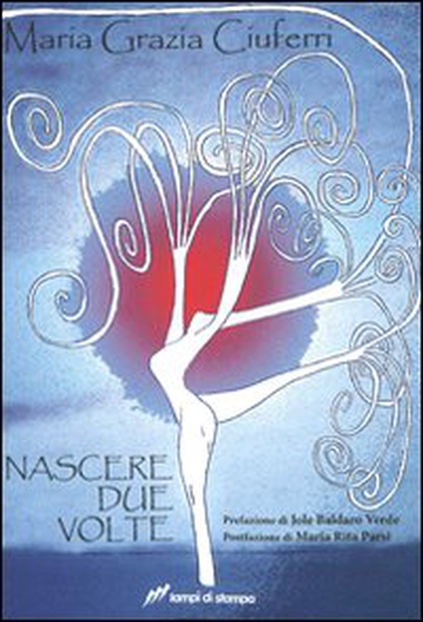 Nascere due volte - Librerie.coop Nascere due volte - Librerie.coop