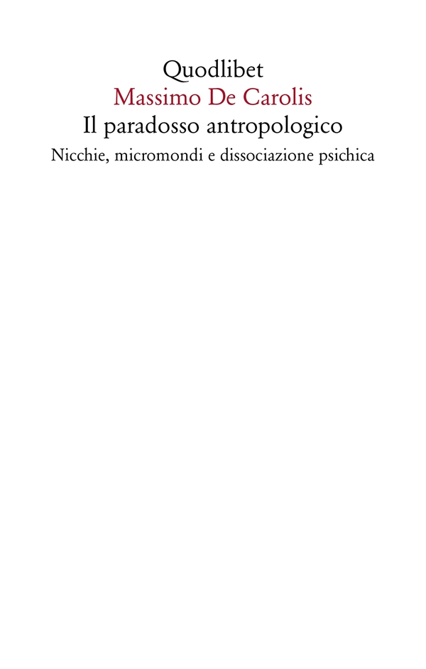 Il paradosso antropologico - Librerie.coop Il paradosso antropologico - Librerie.coop