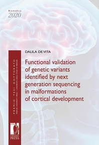 Functional validation of genetic variants identified by next generation sequencing in malformations of cortical development - Librerie.coop