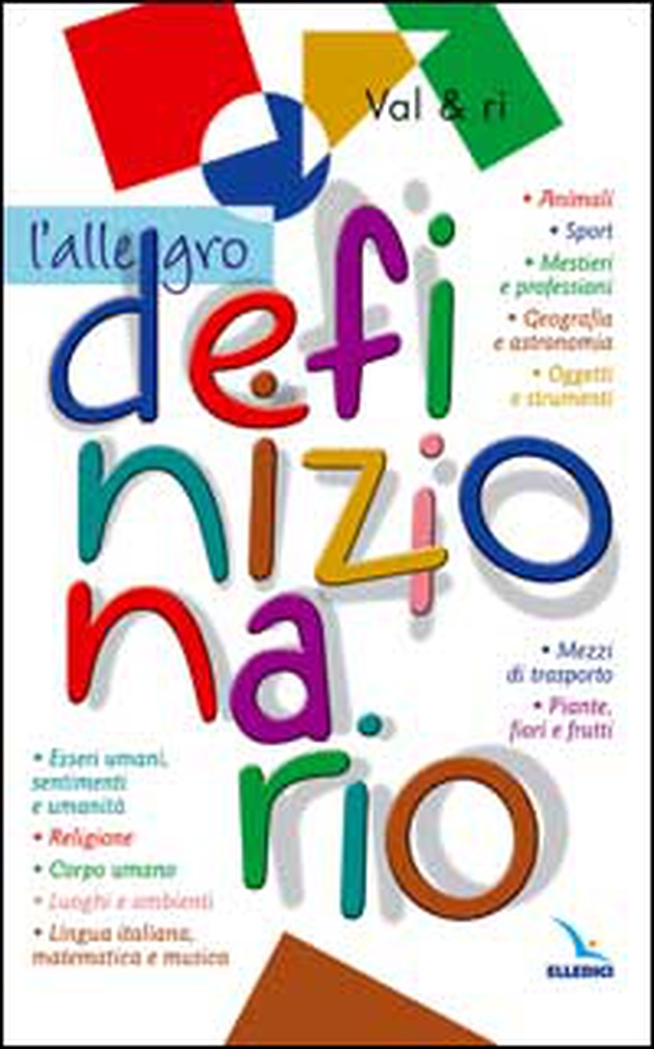 L'allegro definizionario - Librerie.coop L'allegro definizionario - Librerie.coop