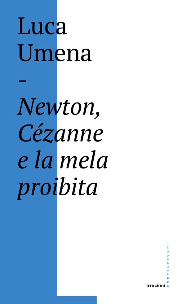 Newton, Cezanne e la mela proibita - Librerie.coop Newton, Cezanne e la mela proibita - Librerie.coop