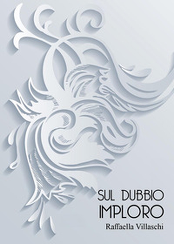 Sul dubbio imploro - Librerie.coop Sul dubbio imploro - Librerie.coop