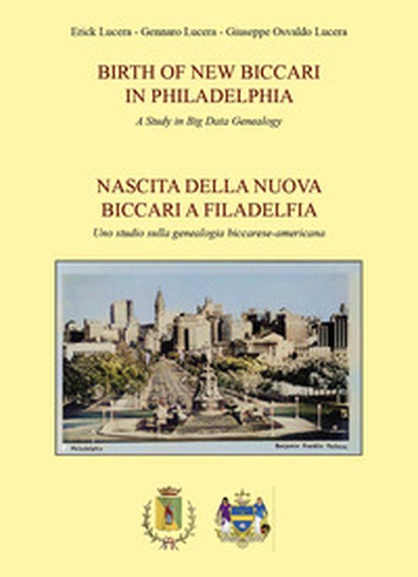 Birth of new Biccari in Philadelphia-Nascita della nuova Biccari a Filadelfia - Librerie.coop Birth of new Biccari in Philadelphia-Nascita della nuova Biccari a Filadelfia - Librerie.coop