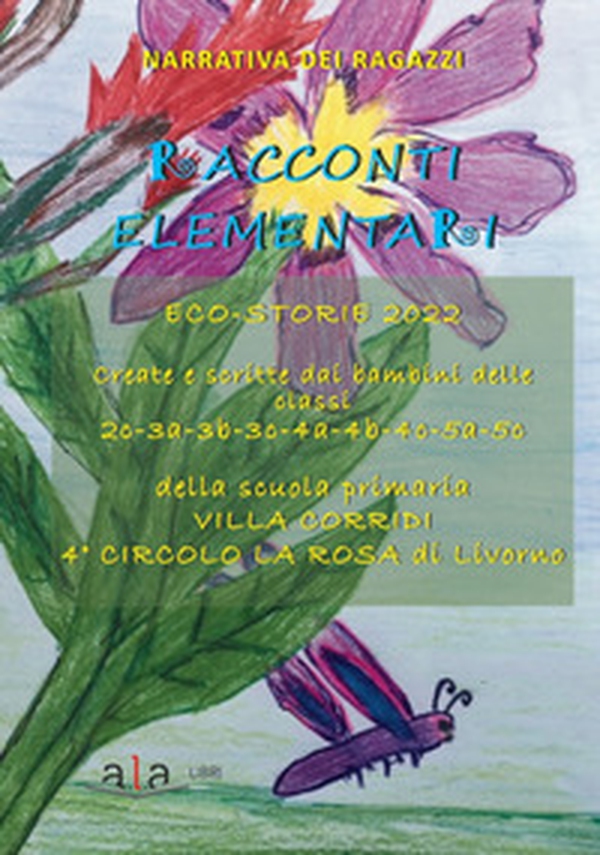 Racconti elementari. Eco-storie 2022 - Librerie.coop Racconti elementari. Eco-storie 2022 - Librerie.coop
