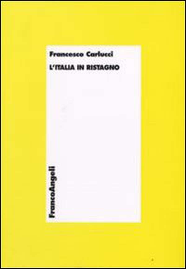 L'Italia in ristagno - Librerie.coop L'Italia in ristagno - Librerie.coop